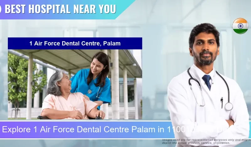 1 Air Force Dental Centre Palam located in Pincode 110010 New Delhi