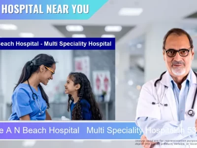A N Beach Hospital Multi Speciality Hospital located in Pincode 530002 Visakhapatnam