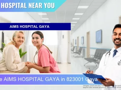 AIMS HOSPITAL GAYA located in Pincode 823001 Gaya