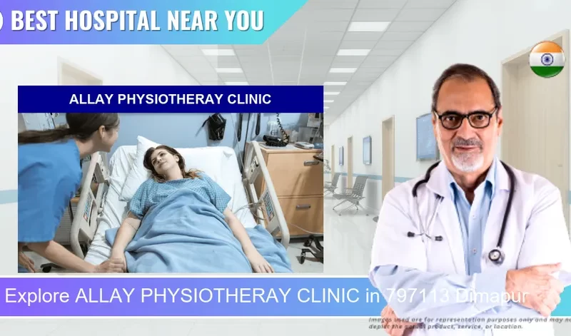 ALLAY PHYSIOTHERAY CLINIC located in Pincode 797113 Dimapur