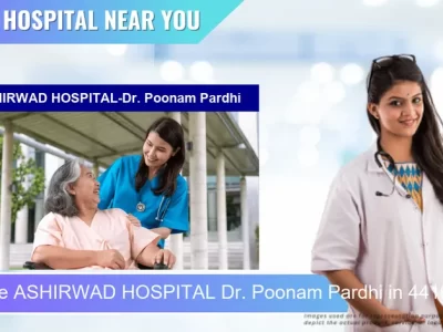 ASHIRWAD HOSPITAL Dr. Poonam Pardhi located in Pincode 441614 Gondia