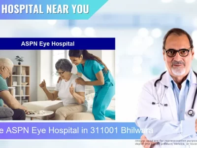 ASPN Eye Hospital located in Pincode 311001 Bhilwara