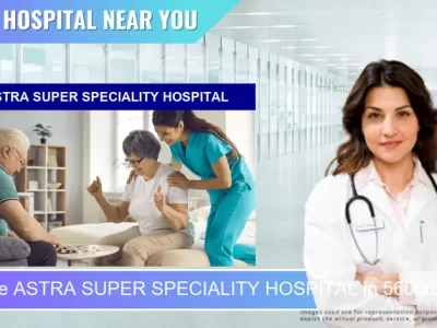 ASTRA SUPER SPECIALITY HOSPITAL located in Pincode 560062 Bengaluru