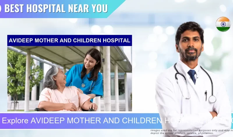 AVIDEEP MOTHER AND CHILDREN HOSPITAL located in Pincode 534101 Tadepalligudem
