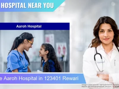 Aaroh Hospital located in Pincode 123401 Rewari