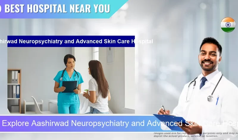Aashirwad Neuropsychiatry and Advanced Skin Care Hospital located in Pincode 126110 Jind