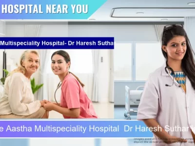 Aastha Multispeciality Hospital Dr Haresh Suthar located in Pincode 396445 Navsari