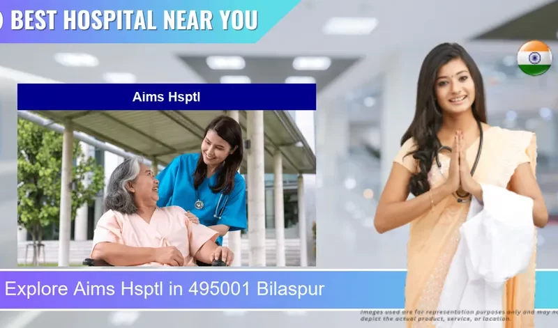 Aims Hsptl located in Pincode 495001 Bilaspur