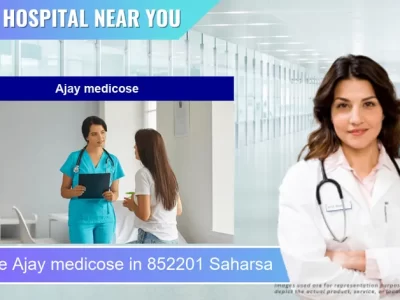 Ajay medicose located in Pincode 852201 Saharsa