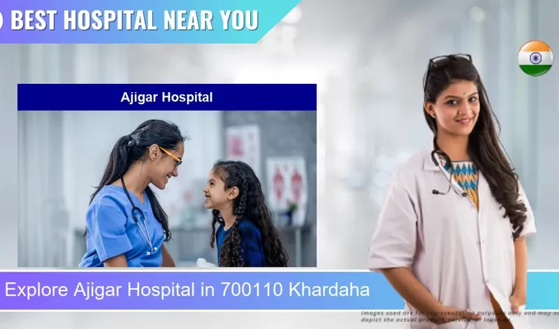 Ajigar Hospital located in Pincode 700110 Khardaha