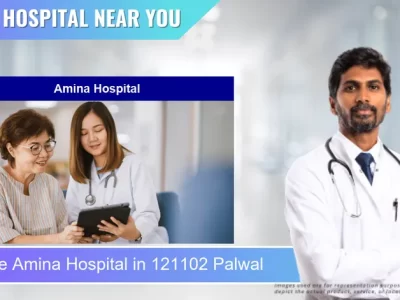 Amina Hospital located in Pincode 121102 Palwal