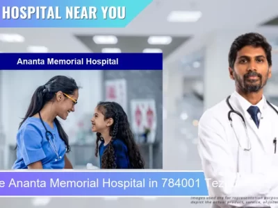 Ananta Memorial Hospital located in Pincode 784001 Tezpur