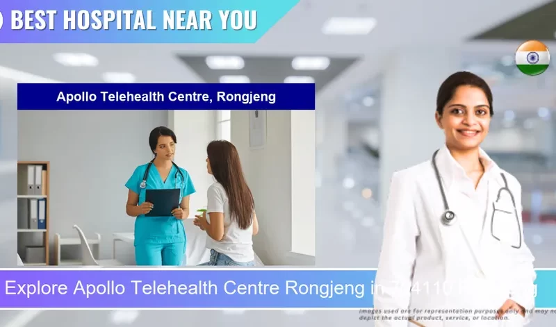 Apollo Telehealth Centre Rongjeng located in Pincode 794110 Rongjeng
