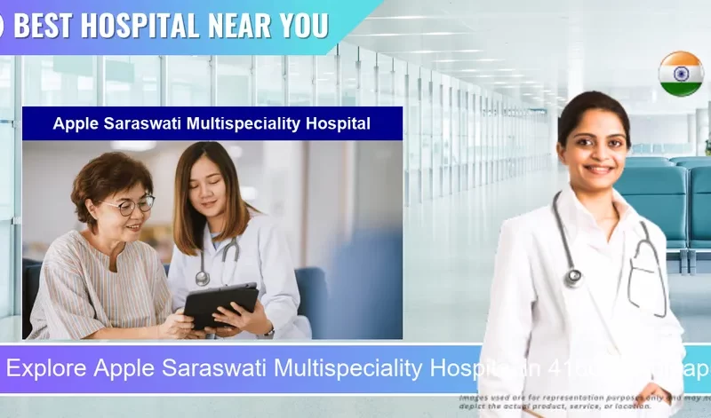 Apple Saraswati Multispeciality Hospital located in Pincode 416003 Kolhapur