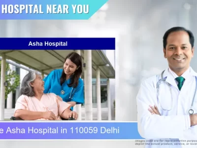 Asha Hospital located in Pincode 110059 Delhi