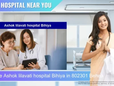 Ashok lilavati hospital Bihiya located in Pincode 802301 Behea