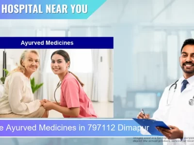 Ayurved Medicines located in Pincode 797112 Dimapur