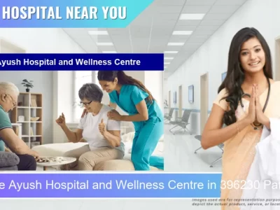 Ayush Hospital and Wellness Centre located in Pincode 396230 Pati