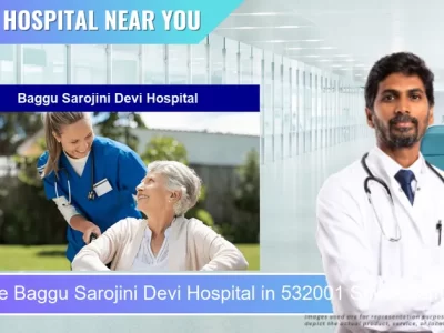 Baggu Sarojini Devi Hospital located in Pincode 532001 Srikakulam