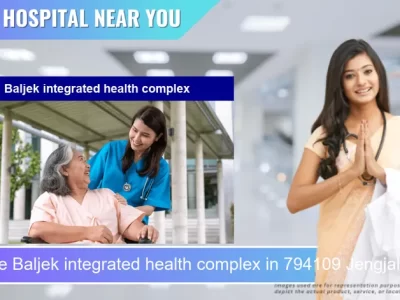 Baljek integrated health complex located in Pincode 794109 Jengjal