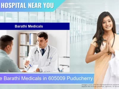Barathi Medicals located in Pincode 605009 Puducherry