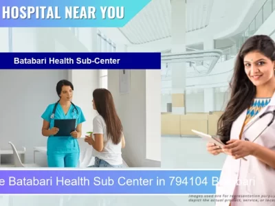 Batabari Health Sub Center located in Pincode 794104 Batabari