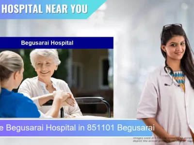Begusarai Hospital located in Pincode 851101 Begusarai