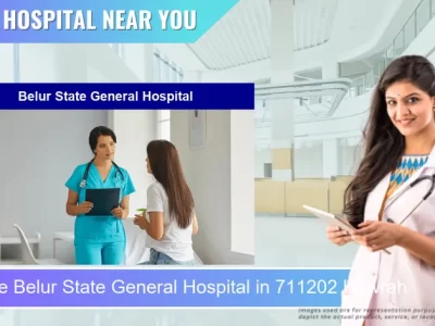 Belur State General Hospital located in Pincode 711202 Howrah