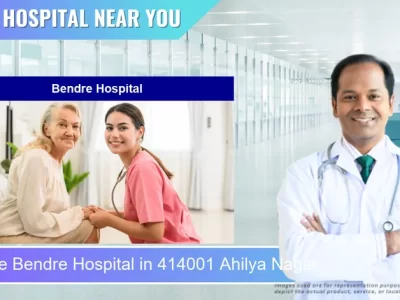 Bendre Hospital located in Pincode 414001 Ahilya Nagar