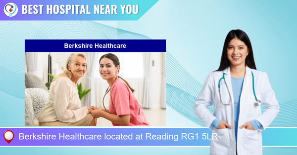 Berkshire Healthcare located at Reading RG1 5LR