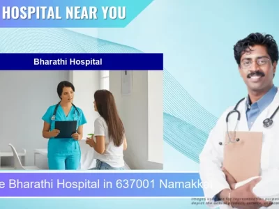 Bharathi Hospital located in Pincode 637001 Namakkal