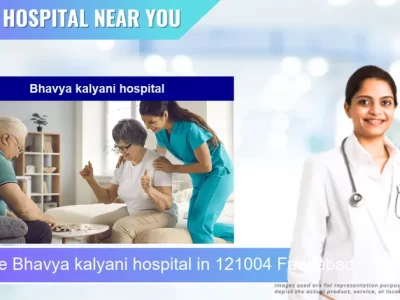 Bhavya kalyani hospital located in Pincode 121004 Faridabad