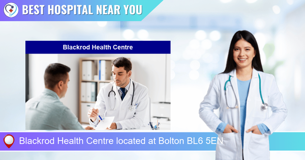 Blackrod Health Centre located at Bolton BL6 5EN