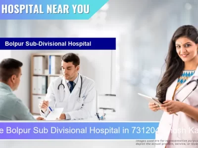 Bolpur Sub Divisional Hospital located in Pincode 731204 Khosh Kadambapur