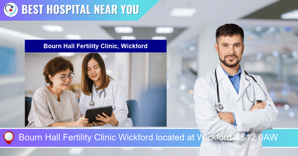 Bourn Hall Fertility Clinic Wickford located at Wickford SS12 0AW