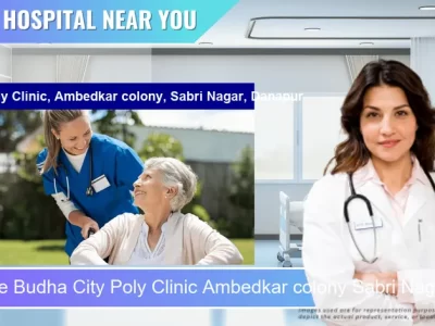 Budha City Poly Clinic Ambedkar colony Sabri Nagar Danapur located in Pincode 801503 Danapur