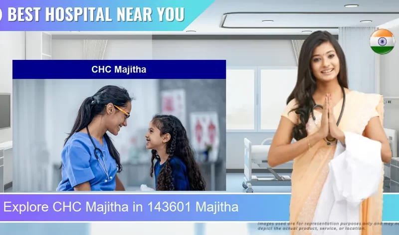 CHC Majitha located in Pincode 143601 Majitha