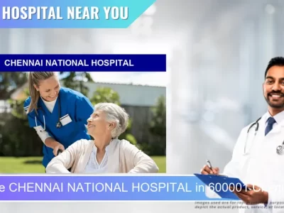 CHENNAI NATIONAL HOSPITAL located in Pincode 600001 Chennai