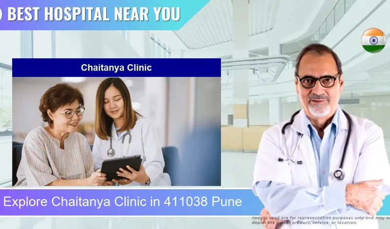 Chaitanya Clinic located in Pincode 411038 Pune