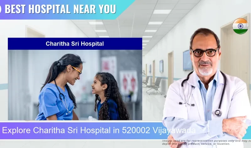 Charitha Sri Hospital located in Pincode 520002 Vijayawada