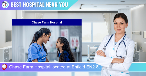 Chase Farm Hospital located at Enfield EN2 8JL