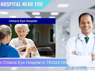 Chilarai Eye Hospital located in Pincode 783324 Dhubri
