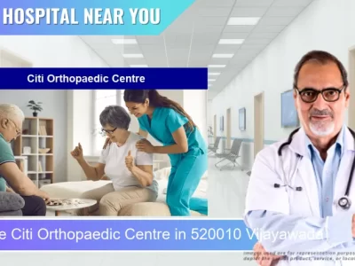 Citi Orthopaedic Centre located in Pincode 520010 Vijayawada