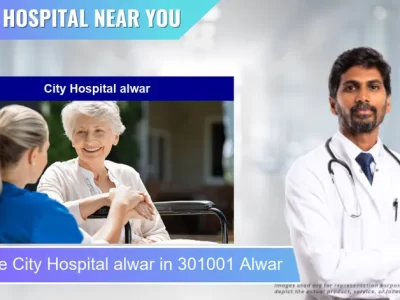 City Hospital alwar located in Pincode 301001 Alwar