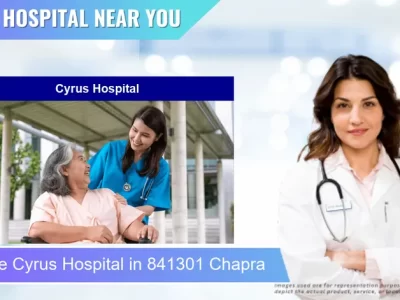 Cyrus Hospital located in Pincode 841301 Chapra