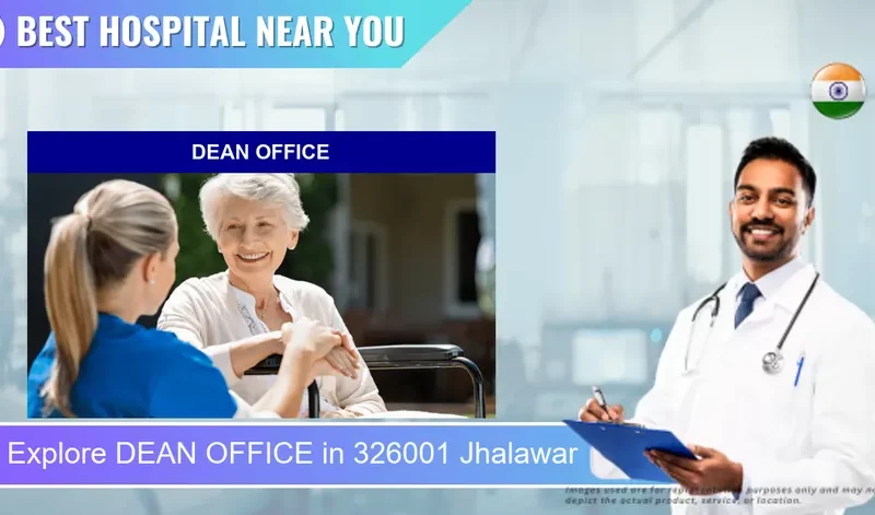 DEAN OFFICE located in Pincode 326001 Jhalawar