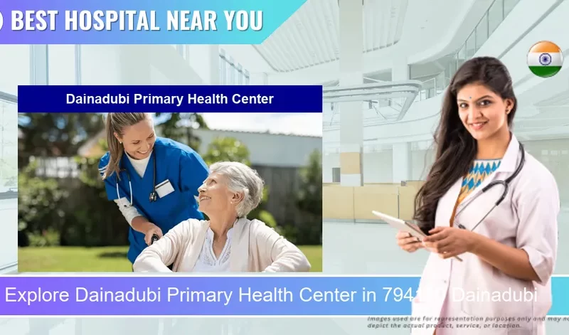 Dainadubi Primary Health Center located in Pincode 794110 Dainadubi