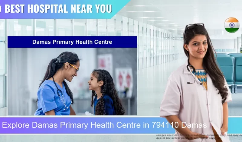 Damas Primary Health Centre located in Pincode 794110 Damas