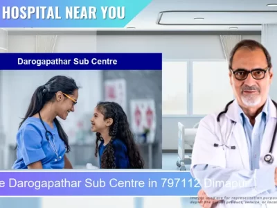 Darogapathar Sub Centre located in Pincode 797112 Dimapur
