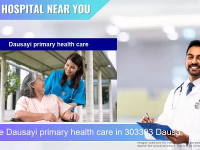 Dausayi primary health care located in Pincode 303303 Dausa
